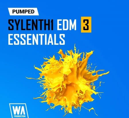 WA Production Pumped Sylenth1 EDM Essentials 3 Synth Presets